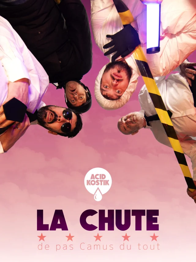 La chute, Compagnie Acid Kostik